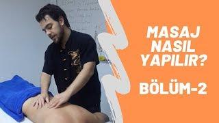 Masaj Nasıl Yapılır? Bölüm#2 Klasik Masaj Sırt Boyun  Kerem Örsan