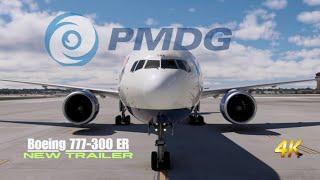 THRILLING NEW PMDG 777-300 ER MSFS 2020 TRAILER UNLEASHED