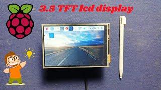 3.5 inch TFT LCD display with raspberry Pi  with code