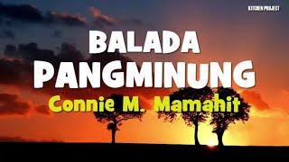 LAGU MANADO  BALADA PANGMINUNG Voc.  Connie M Mamahit Cipt.  Ferry Pangalila Lyric