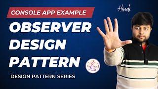 Observer Design patter with Console base app example   Best Explanation in Hindi