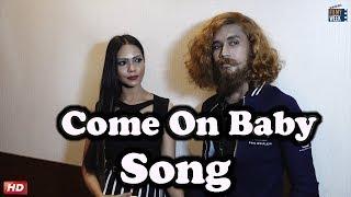 Interview With Starlion & Sejal Shah  Come On Baby Single