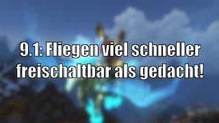 Nice Fliegen ist in 9.1 viel schneller freischaltbar als gedacht World of Warcraft Shadowlands