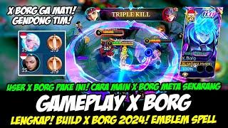 TIPS MAIN X BORG META SEKARANG + COMBO X BORGBUILD X BORG TERSAKIT 2024GAMEPLAY X BORG TOP GLOBAL