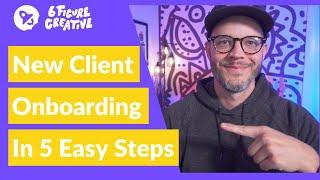 The Ultimate Client Onboarding Process  5 Steps to Happier Clients