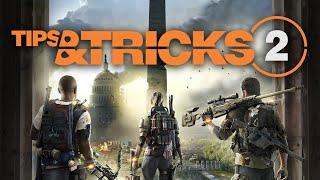 The Division 2 10 Tips & Tricks The Game Doesnt Tell You