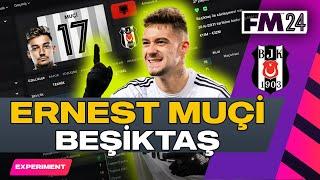 FM 24 Ernest Muçi Beşiktaşta Transfer Bombası mı? 