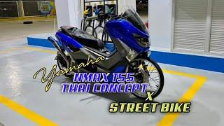 Yamaha Nmax 155  thai concept X streetbike concept  2018-2020