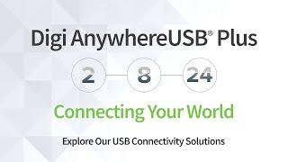 Digi AnywhereUSB Plus Is Ready to Ship