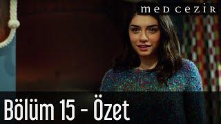 Medcezir 15.Bölüm Özet