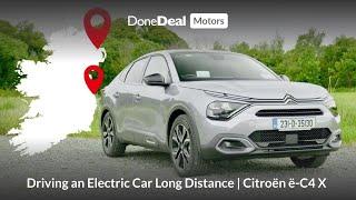 Dublin to Belfast and Back  EV Range Test  Citroën ë-C4 X