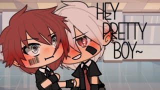 “ Hey pretty boy “  Gay GLMM  Gacha Life Gay GLMM  Gacha Life Gay  LGBTQIA+ {BL}