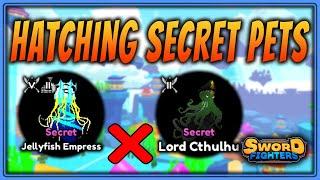 GETTING THE NEW SECRET PETS OVERNIGHT - Hatching Simulator  Sword Fighters Simulator  Update 10