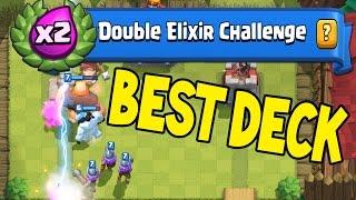 12-0 UNBEATABLE DECK FOR DOUBLE ELIXIR CHALLENGE   Clash Royale BEST PRO DECKS