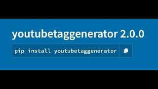 Youtube Tag Generator  Boost your Youtube Videos Views with Tags  Python