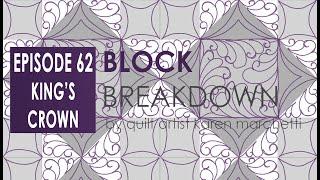 Block Breakdown Episode 62 - Kings Crown