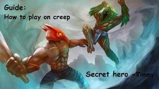 How to play on creep?Dota 2 secret hero - Timmy Thunder COT RPG Rework