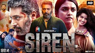 Siren Full Movie In Hindi Dubbed  Jayam Ravi  Keerthy Suresh  Anupama Parameswaran Review & Fact