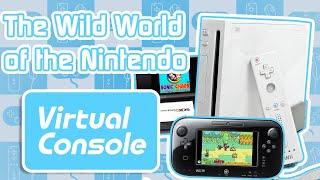 The Wild World of the Nintendo Virtual Console