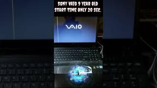 Sony Vaio Laptop 9 year old  Start-Up Time