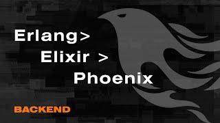 Erlang  Elixir Phoenix — Экскурсия по пути героя