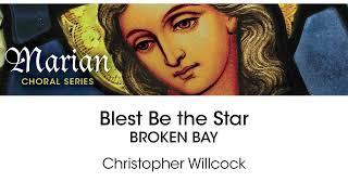 Blest Be the Star – Christopher Willcock Official Sheet Music OCP Choral Review