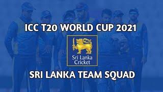 ICC T20 World 2021  Sri Lanka Cricket Team Squad for T20 World Cup 2021