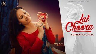 Lal Choora - Sonika Pangotra  Arsara Music  Latest Punjabi Songs  Punjabi Song 2023 Karwa Chauth