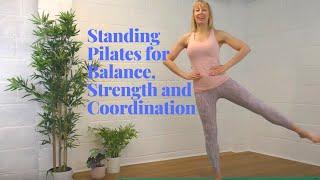 Standing Pilates for Balance Strength and Coordination  15 Minutes