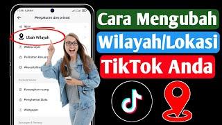 Cara Mengubah Wilayah TikTok Anda 2023  Ubah Lokasi Negara Di TikTok