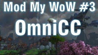 Mod My WoW - #3 - Introduction  Guide to OmniCC WoW addonmod