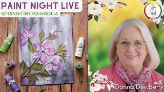 Paint Night Live - Springtime Magnolia