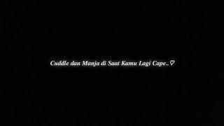 ASMR Husband Indonesia  Cuddle dan Manja di Saat Kamu Lagi Cape