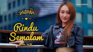 Sandrina - Rindu Semalam Official Music Video NAGASWARA
