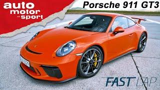 Porsche 911 GT3 991 II Mit 9.000 Touren ans Limit - Fast Lap  auto motor und sport