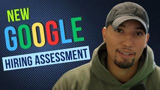 How to Pass the New Google Hiring Assessment in 2024