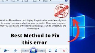 Windows Photo Viewer cant display this picture... Not Enough Memory Fix 2023