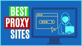 7 Best Proxy Sites for Safe Browsing Online