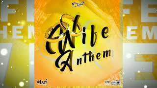 Wife Anthem raw