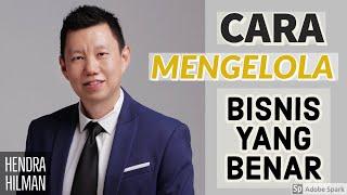 CARA MENGELOLA BISNIS YANG BENAR