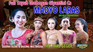 FULL ALBUM TAYUB GIYANTINI  MADYO LARAS  LIVE SELO TAWANGHARJO