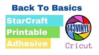 Back to Basics  Starcraft Inkjet Printable Vinyl  Cricut Design Space