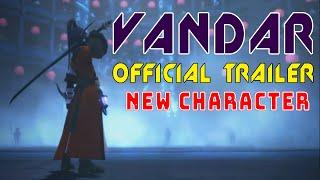 Vandar Official Trailer #2  New Character  Dragon Nest