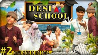 DESI SCHOOL  देसी स्कूल  #2  MDR TEAM  COMEDY VIDEO