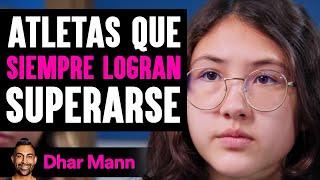 Atletas Que Siempre Logran Superarse  Dhar Mann Studios