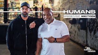 In The Ring With Iron Mike - Humans Ep. 5 Mike Tyson