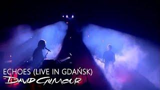 David Gilmour - Echoes Live In Gdańsk