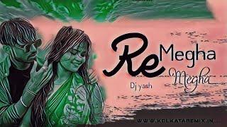 Megha O Re Megha Dj Circuit Mix  New Purulia Dj song Dj Yash dj remix Hard bass