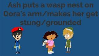 Ash Puts a Wasp Nest on Doras ArmMakes Her Get StungGrounded