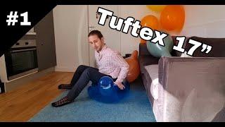 Tuftex 17” - Balloon Review #1